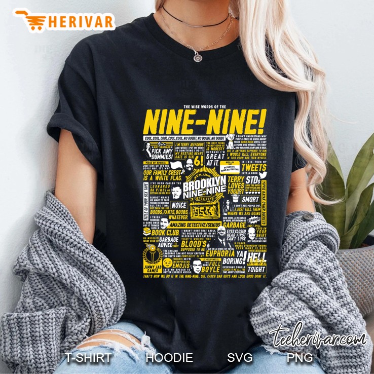 Wise Words Of The Nine-Nine Ladies Tee