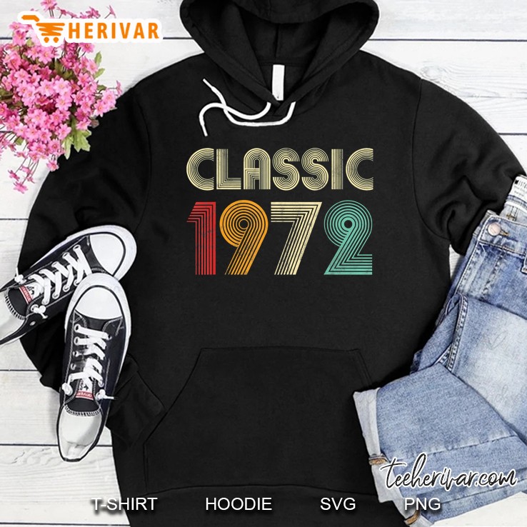 Classic 1972 Vintage 48Th Birthday Gift Men Women Hoodie