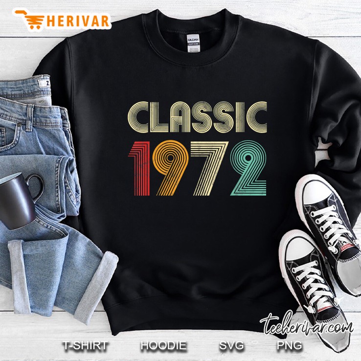 Classic 1972 Vintage 48Th Birthday Gift Men Women Sweatshirt