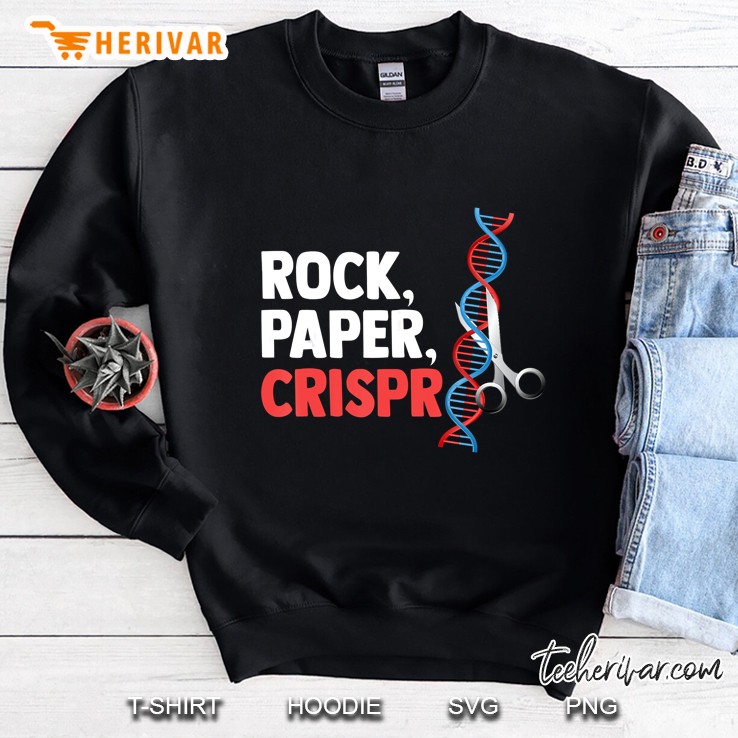 Crispr Rock Paper Scientist Biologist Fun Quote Gift Sweatshirt