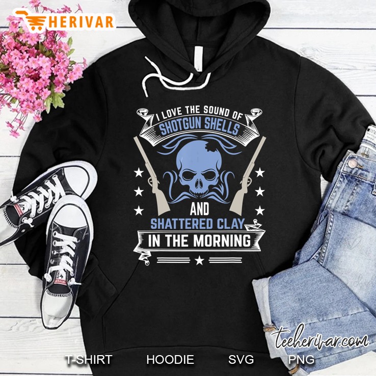 Funny Trap Skeet Shooting Gift Shells Sound Saying Hoodie