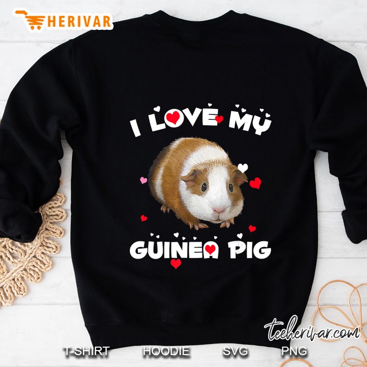 I Love My Guinea Pig Sweatshirt