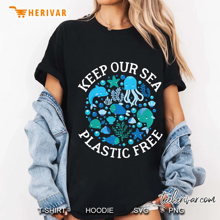 Keep Our Sea Plastic Free Cute Save The Ocean Awareness Ladies Tee