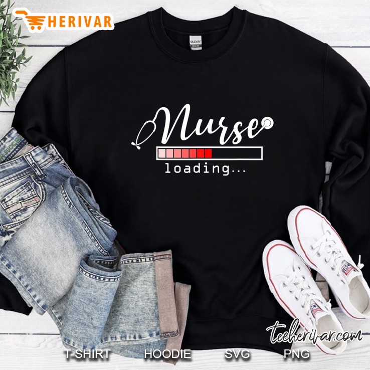 New Nurse Loading Bar Nursing School Graduating Sweatshirt