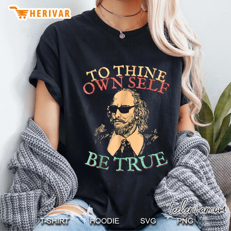 Shakespeare Sunglasses Hamlet Tothine Own Self Be True Ladies Tee