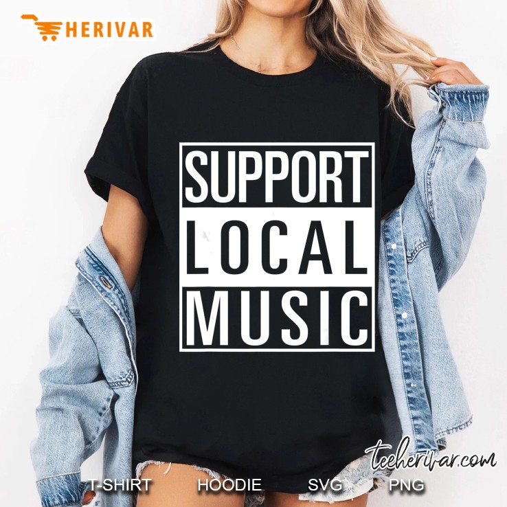 Support Local Music Ladies Tee