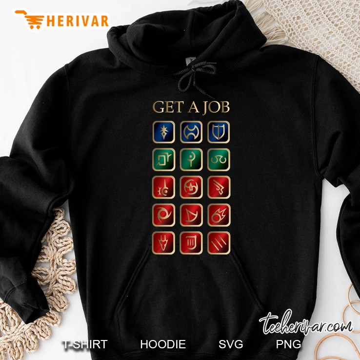 Get A Job Hoodie