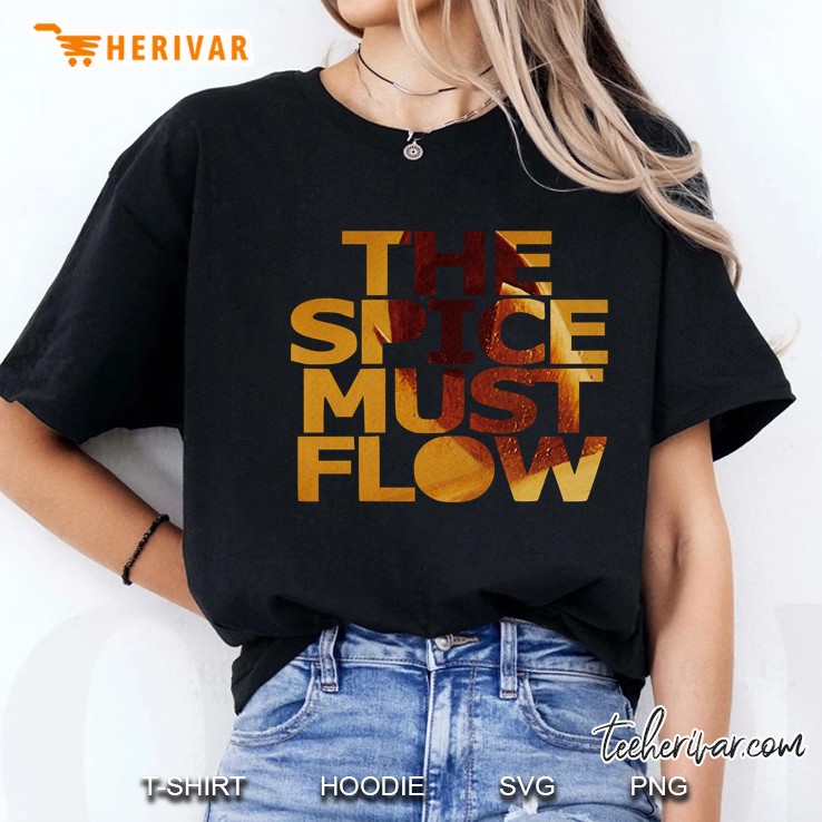 The Spice Must Flow Ladies Tee