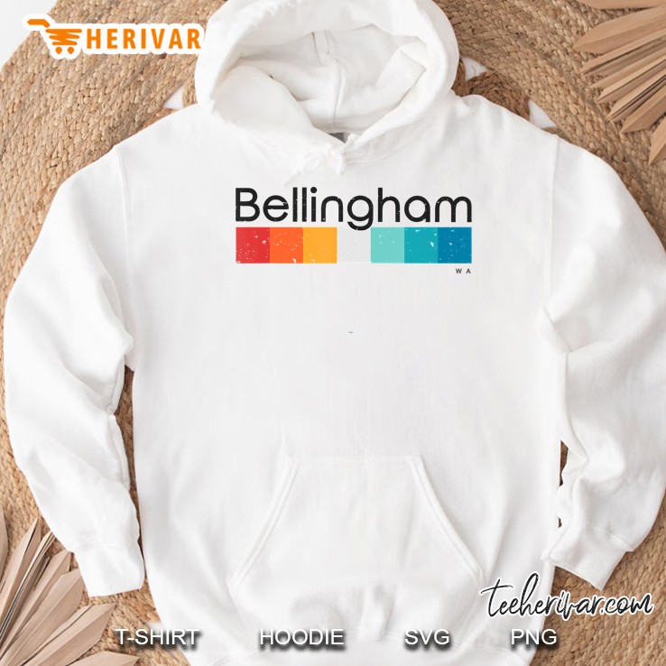 Bellingham Wa Hoodie