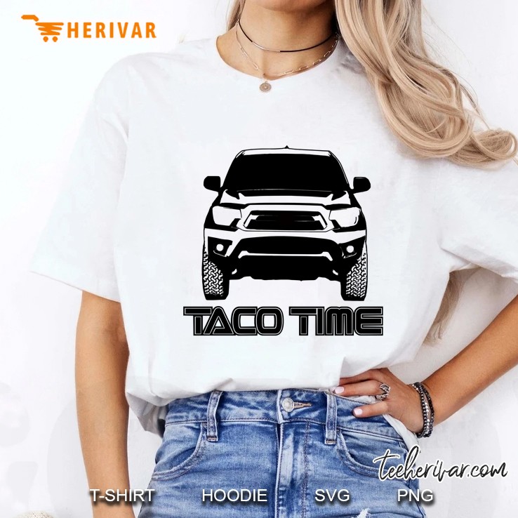 Taco Time- Toyota Tacoma 2Nd Gen Ladies Tee