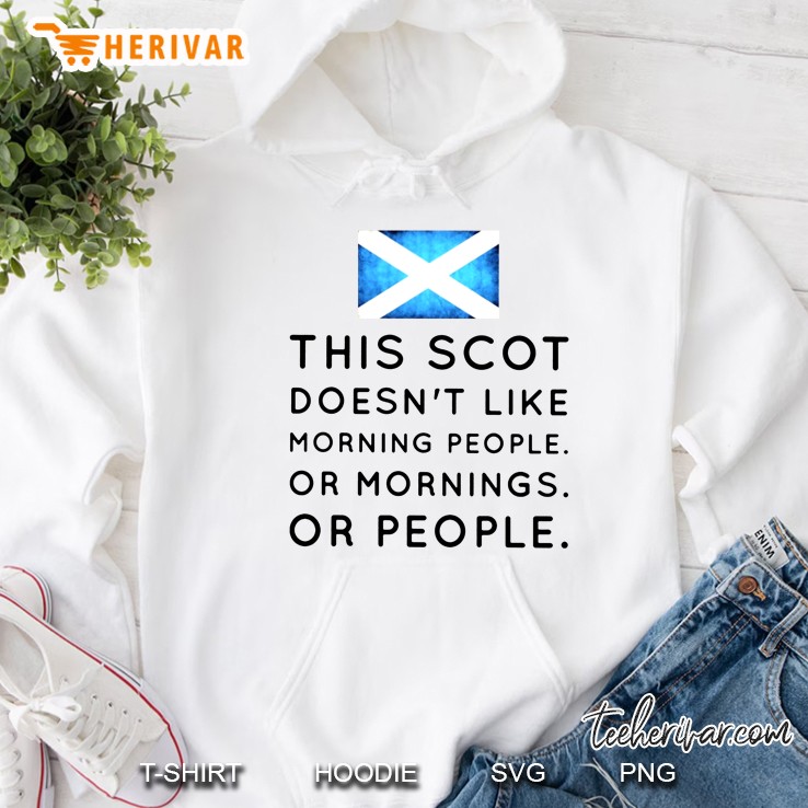 This Scot Doesn't Like Morning People Or Mornings Or People Scottish Flag Version Mugs