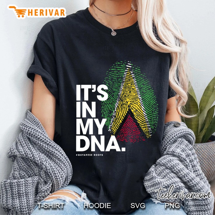 It's In My Dna Guyana Flag Shirt Guyanese Roots Hoodie