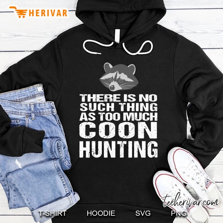 Funny Coon Hunting Tshirt Raccoon Hunters Tee Mugs