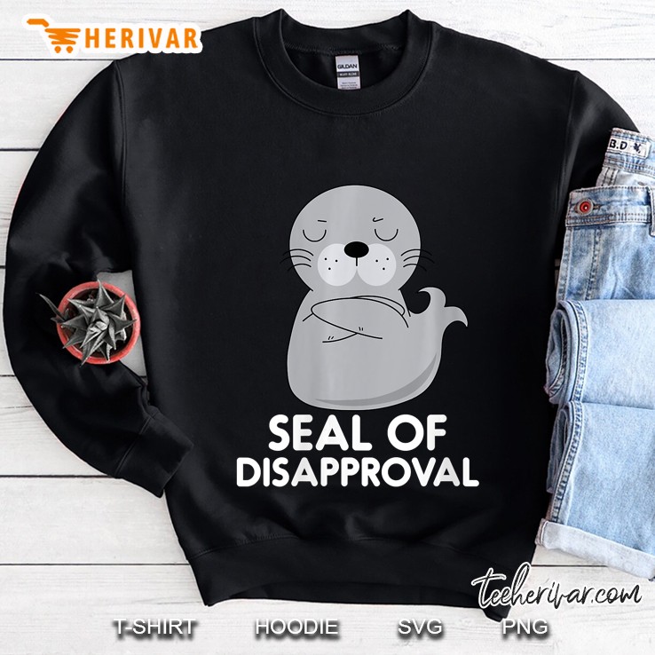 Womens Seal Of Disapproval Funny Sarcastic Pun V-Neck Sweatshirt