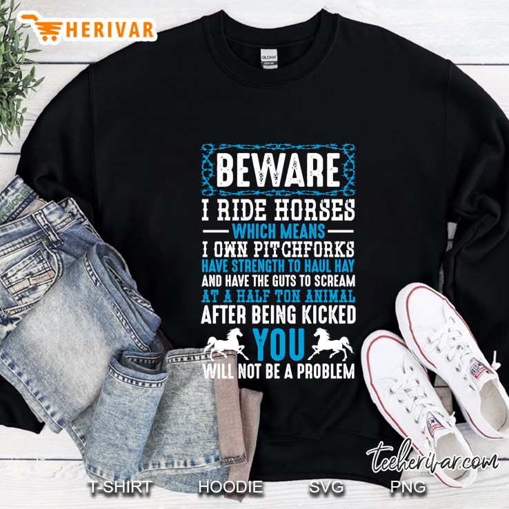 Beware I Ride Horses Funny Horse Lover Quotes Mugs