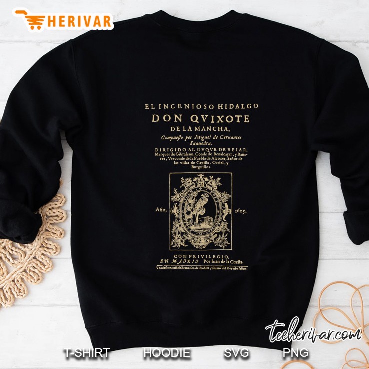Cervantes, Don Quijote De La Mancha. Dark Clothes Version Sweatshirt