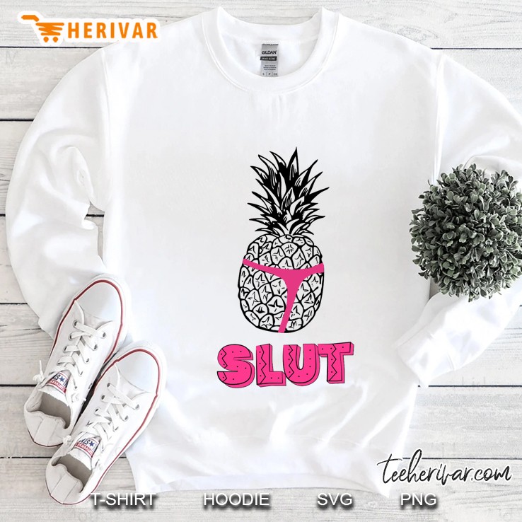Pineapple Slut Sweatshirt