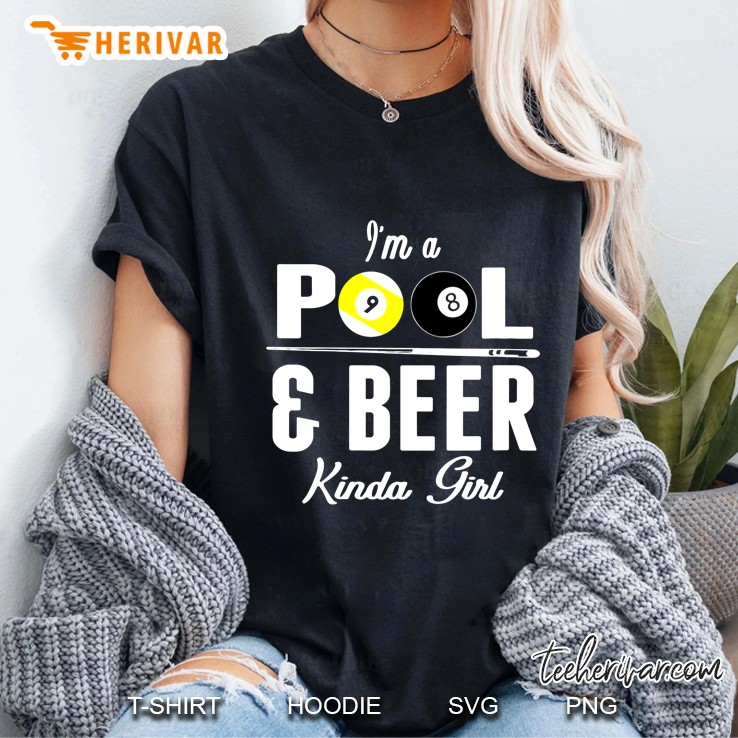 I'm A Pool & Beer Kinda Girl Hoodie