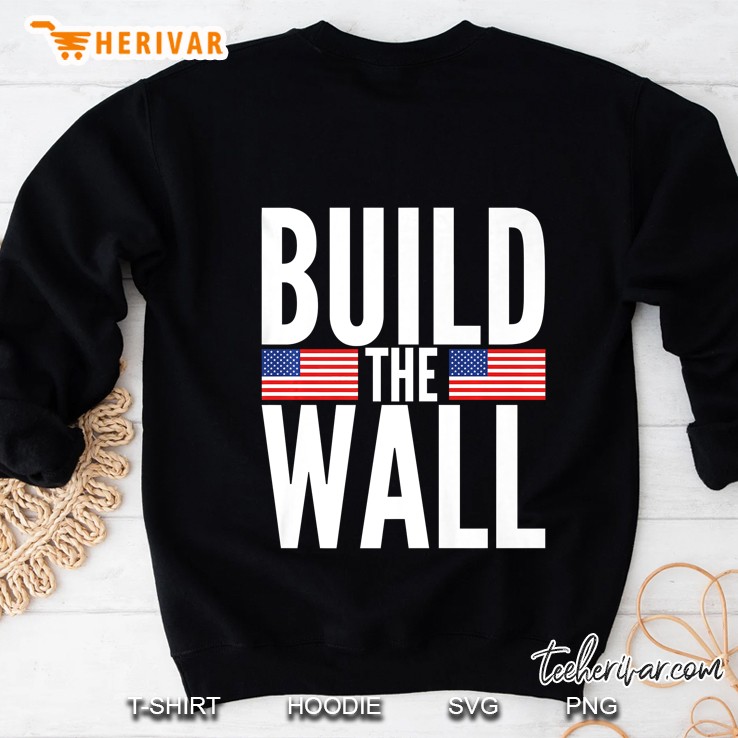 Activist Gift - Build The Wall Premium Sweatshirt