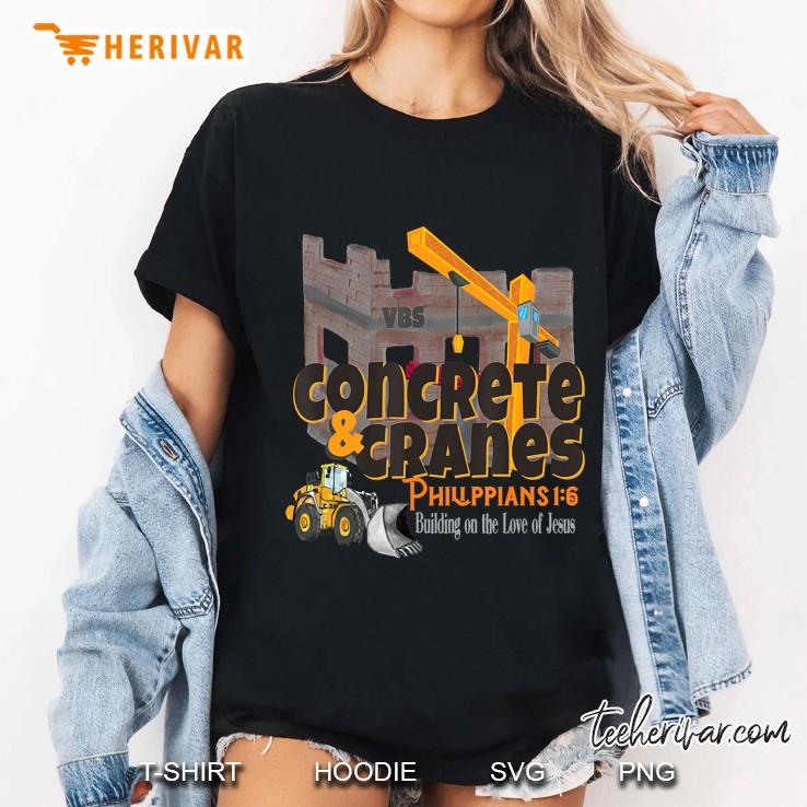 Concrete Cranes Vbs 20 Building Love Jesus Backhoe Bulldozer Ladies Tee