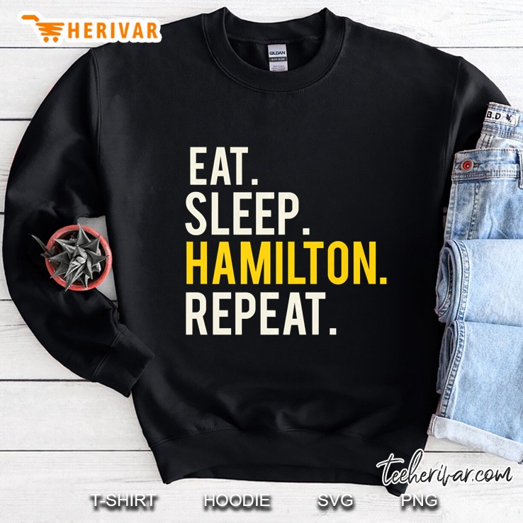 Eat Sleep Hamilton Repeat Historic Quote . Mugs