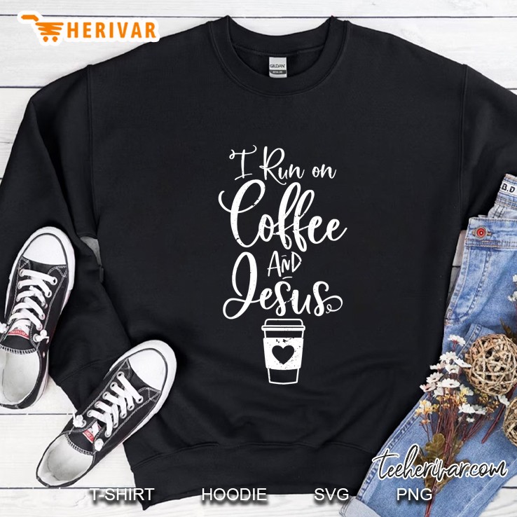 I Run On Coffee And Jesus Cute Christian Coffee Lover Mugs