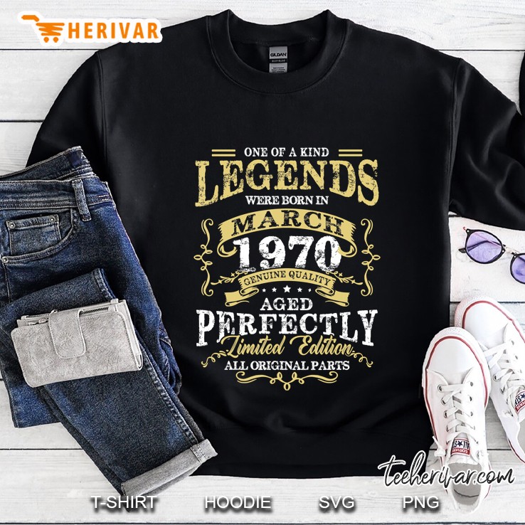 Legends March 1970 50Th Birthday Gifts For 50 Years Old Sweatshirt