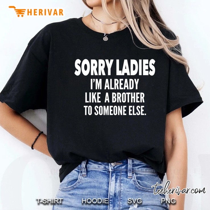 Mens Sorry Ladies I