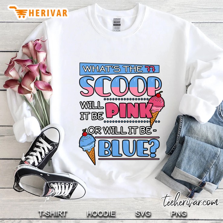 Whats The Scoop Gender Reveal Shirt Baby Shower Gelato Gift Sweatshirt