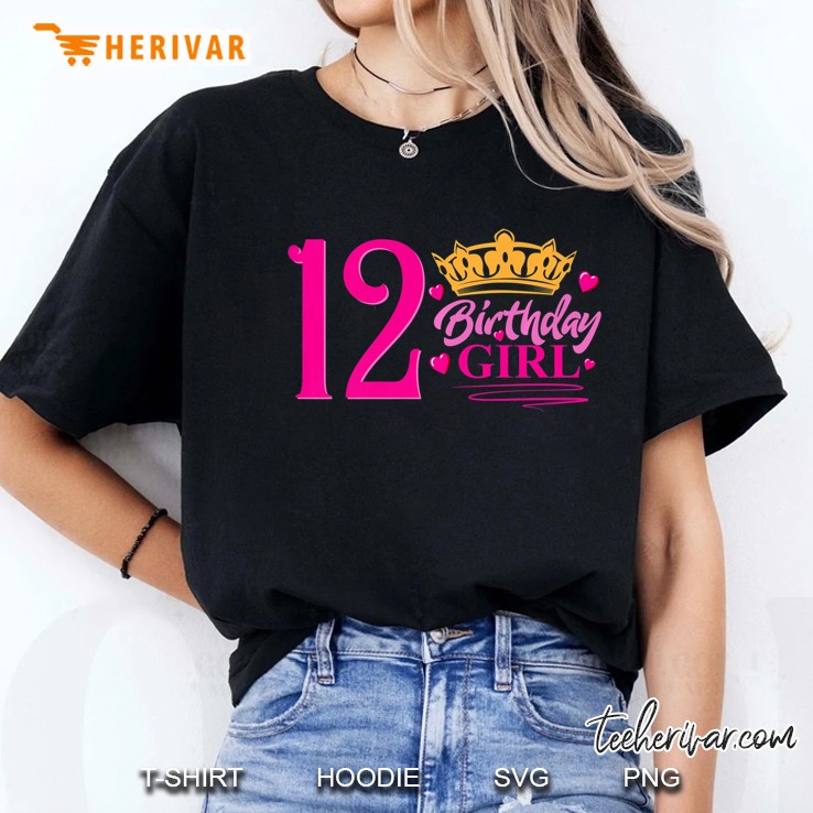 Queen 12Th Birthday Girl Shirt, Party 12 Years Old Bday Hoodie