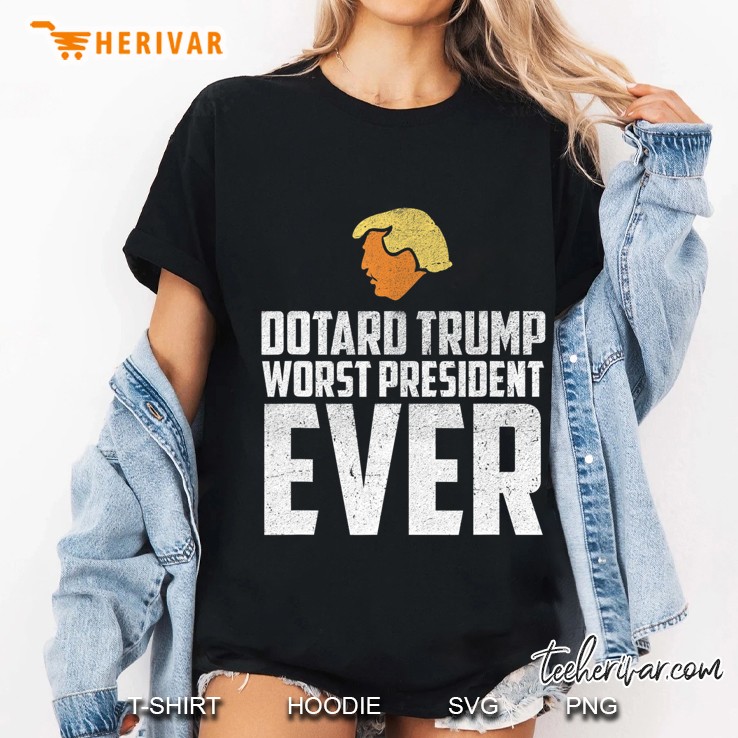 Trump Dotard Worst President Ever Protest March Ladies Tee