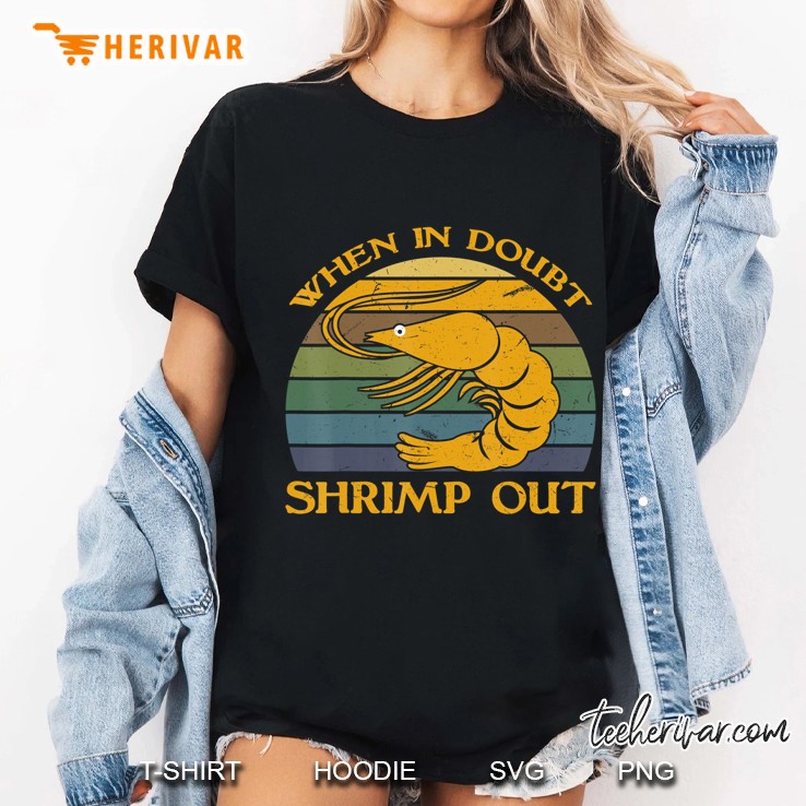 When In Doubt Shrimp Out Funny Jiu Jitsu Shirt Ladies Tee