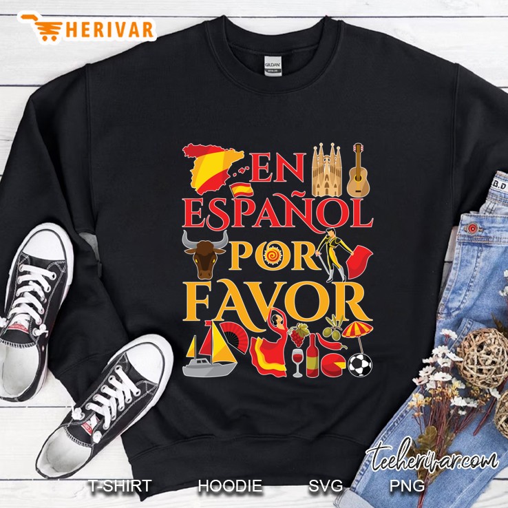 Spanish Teacher Gifts En Espanol Por Favor Slim Fit Sweatshirt
