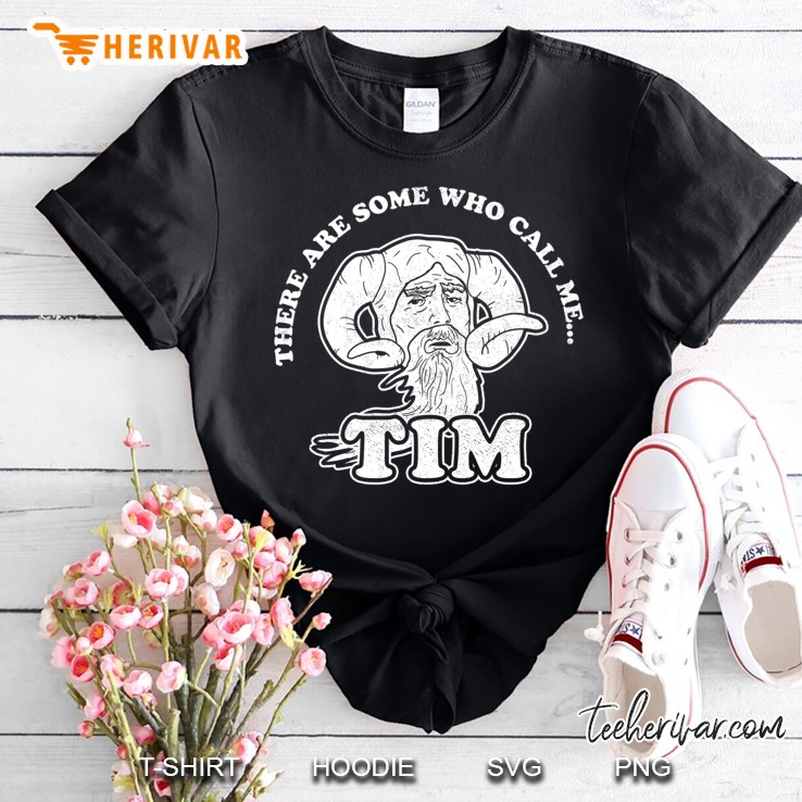 There Are Some Who Call Me... Tim Slim Fit Shirt