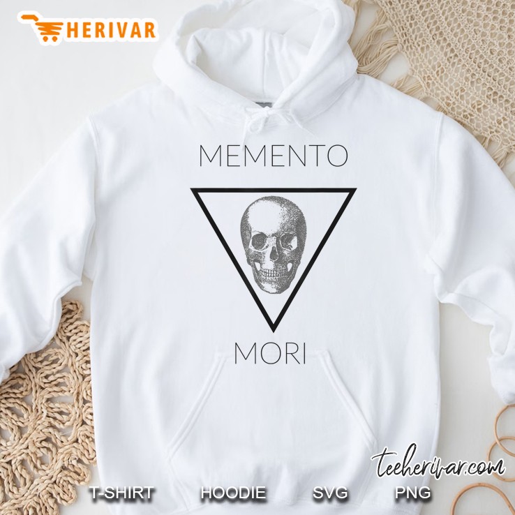 Memento Mori Remember You Must Die Hoodie