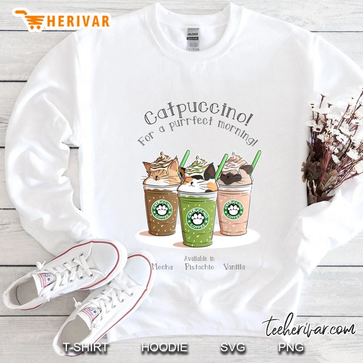 Catpuccino! For A Purrfect Morning! (Second Version) Classic Sweatshirt