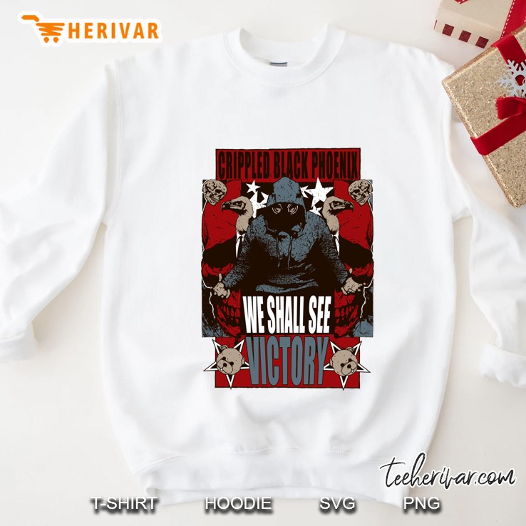 We Shall See Victory! Sweatshirt