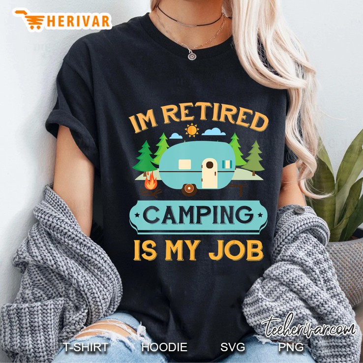 Camping Retirement Funny Retired Hoodie