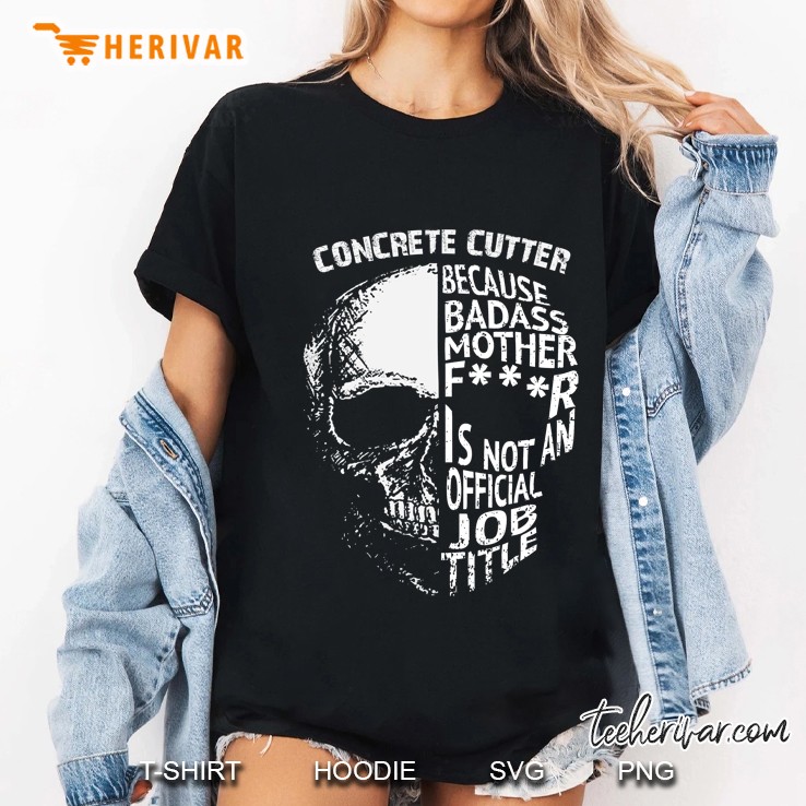 Concrete Cutter Official Job Title Shirt Ladies Tee