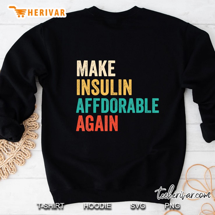 Make Insulin Affordable Again - Diabetic Sweatshirt