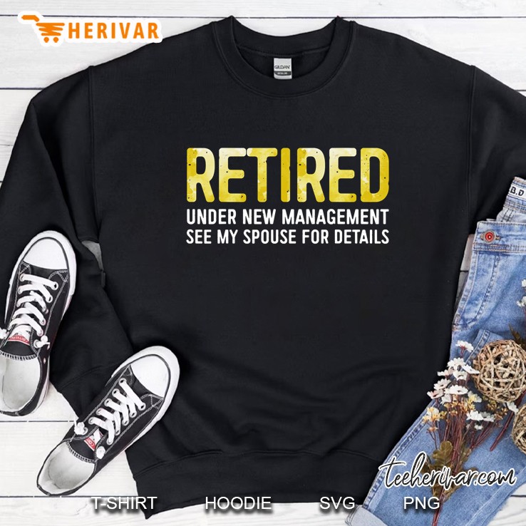 Retired Under New Management See Spouse For Details Mugs