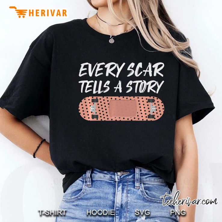 Skate Every Scar Tells A Story Cool Skateboarder Gift 1 Pullover Hoodie