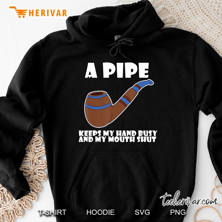 Smoking Pipes Shirt Gift Idea Tobacco Smoking Pipes Hoodie