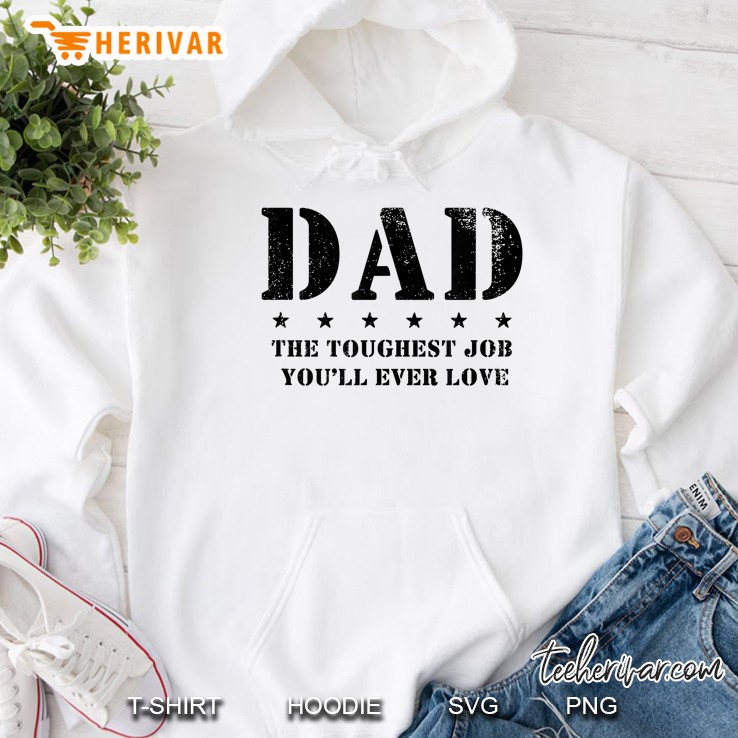 Mens Dad Toughest Job You'll Ever Love For Father's Day Mugs