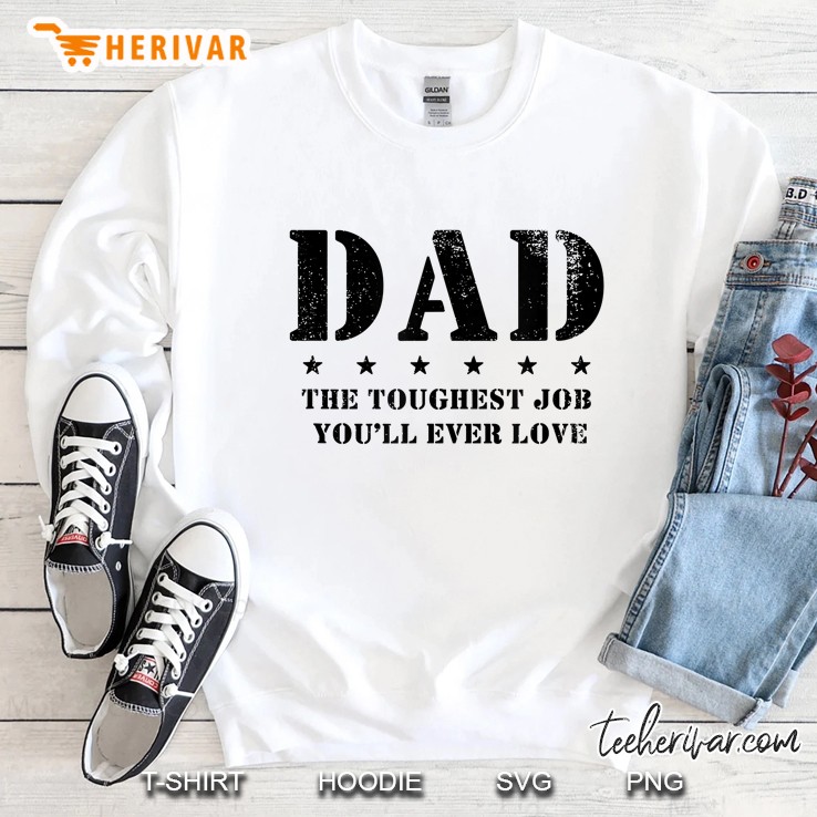 Mens Dad Toughest Job You'll Ever Love For Father's Day Mugs