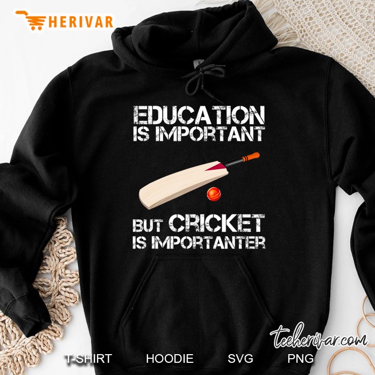 Education Is Important But Cricket Is Importanter Mugs