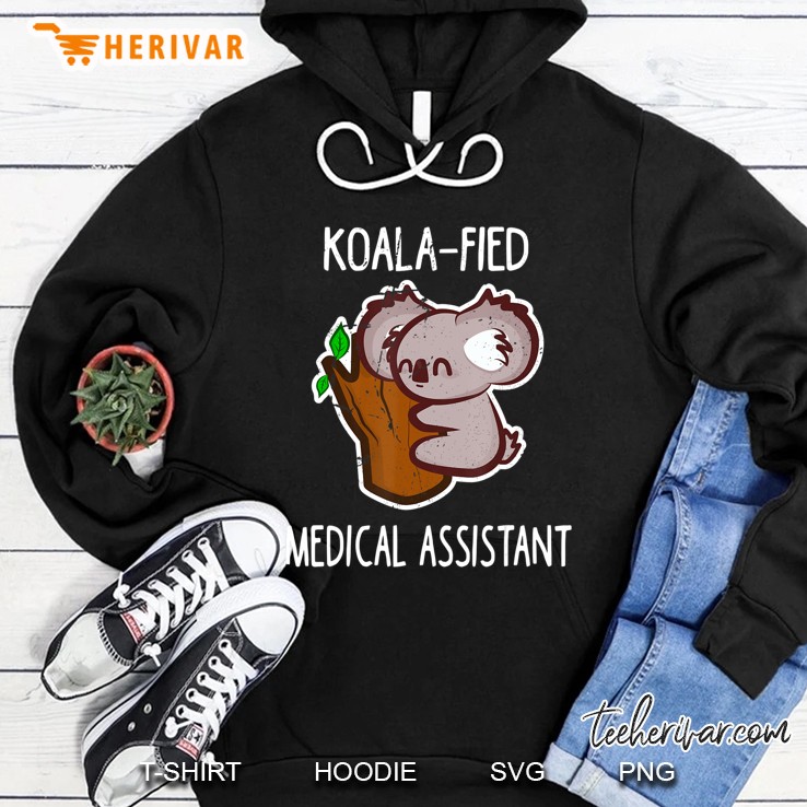 Funny Koala-Fied Ma Medical Assistant Clinical Gift Hoodie