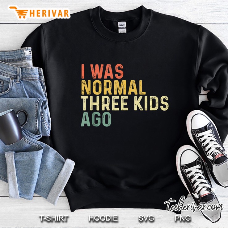 I Was Normal Three Kids Ago Funny Mother's Day Mom Life Gift Tank Top Mugs