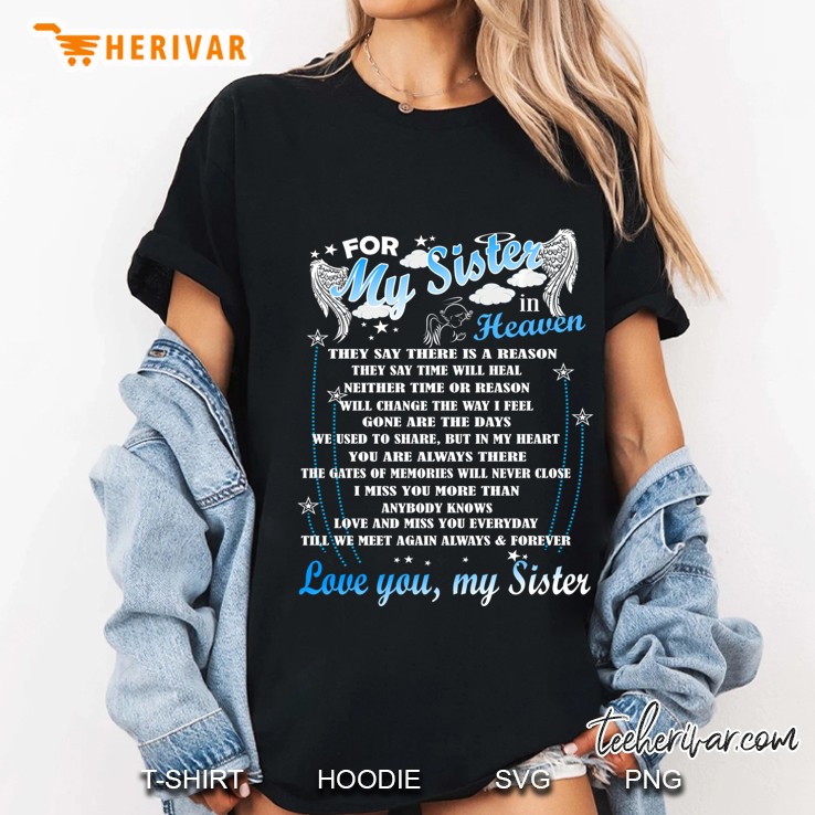 Loving Memorial My Sister , For My Sister In Heaven Pullover Hoodie