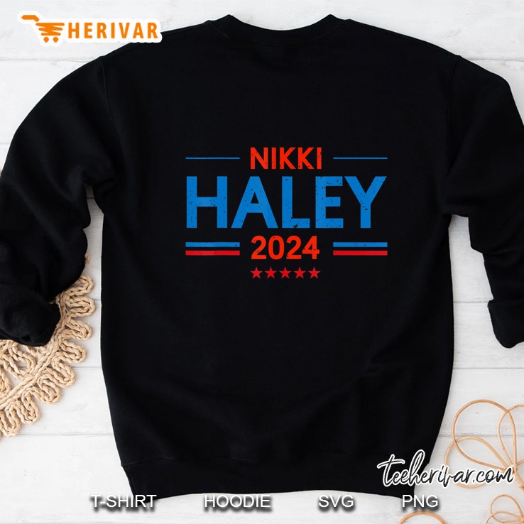 Nikki Haley For President Election Nikki Haley 2024 Campaign Sweatshirt